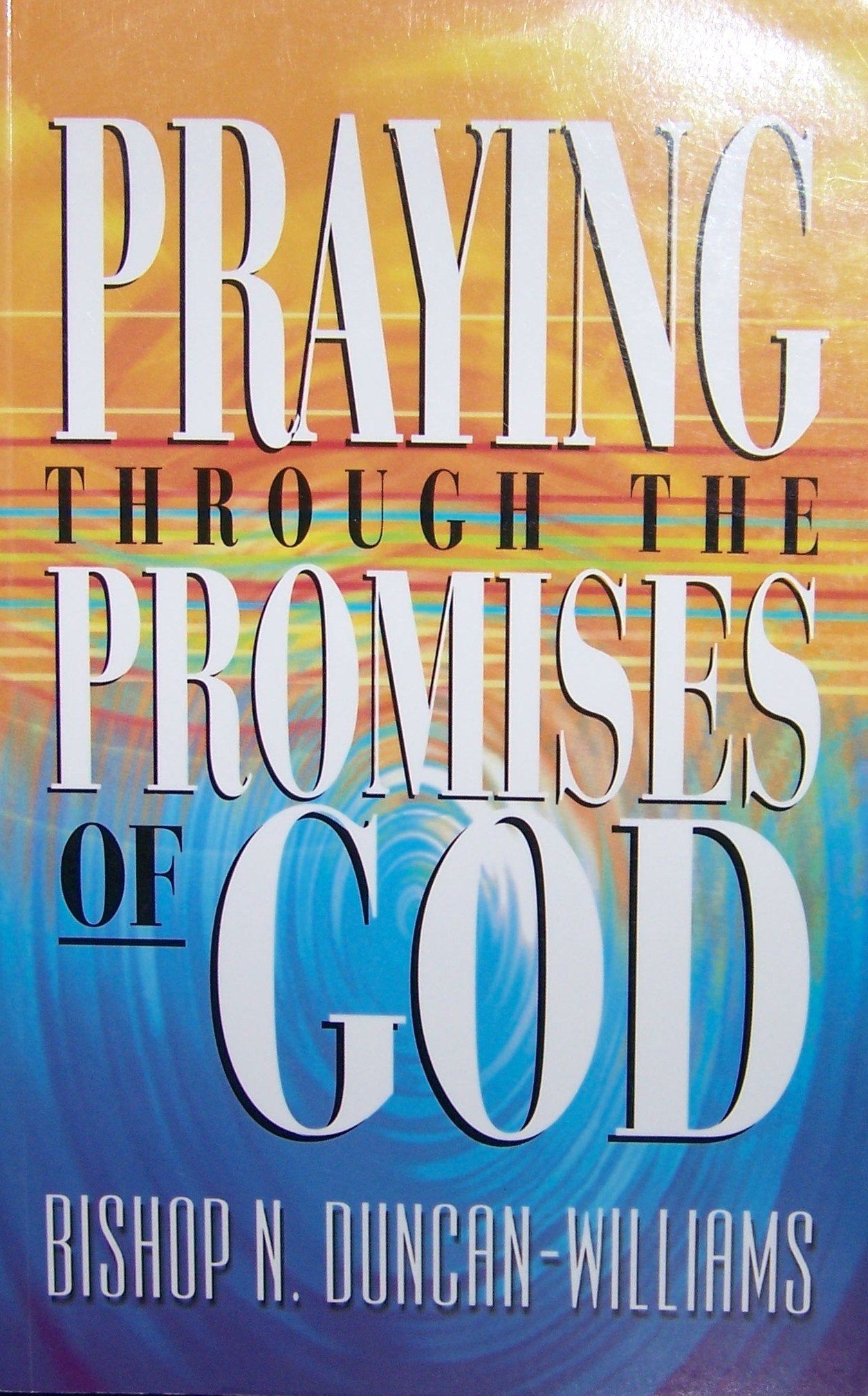 Praying Through the Promises of God (It's Time To Pray),Used