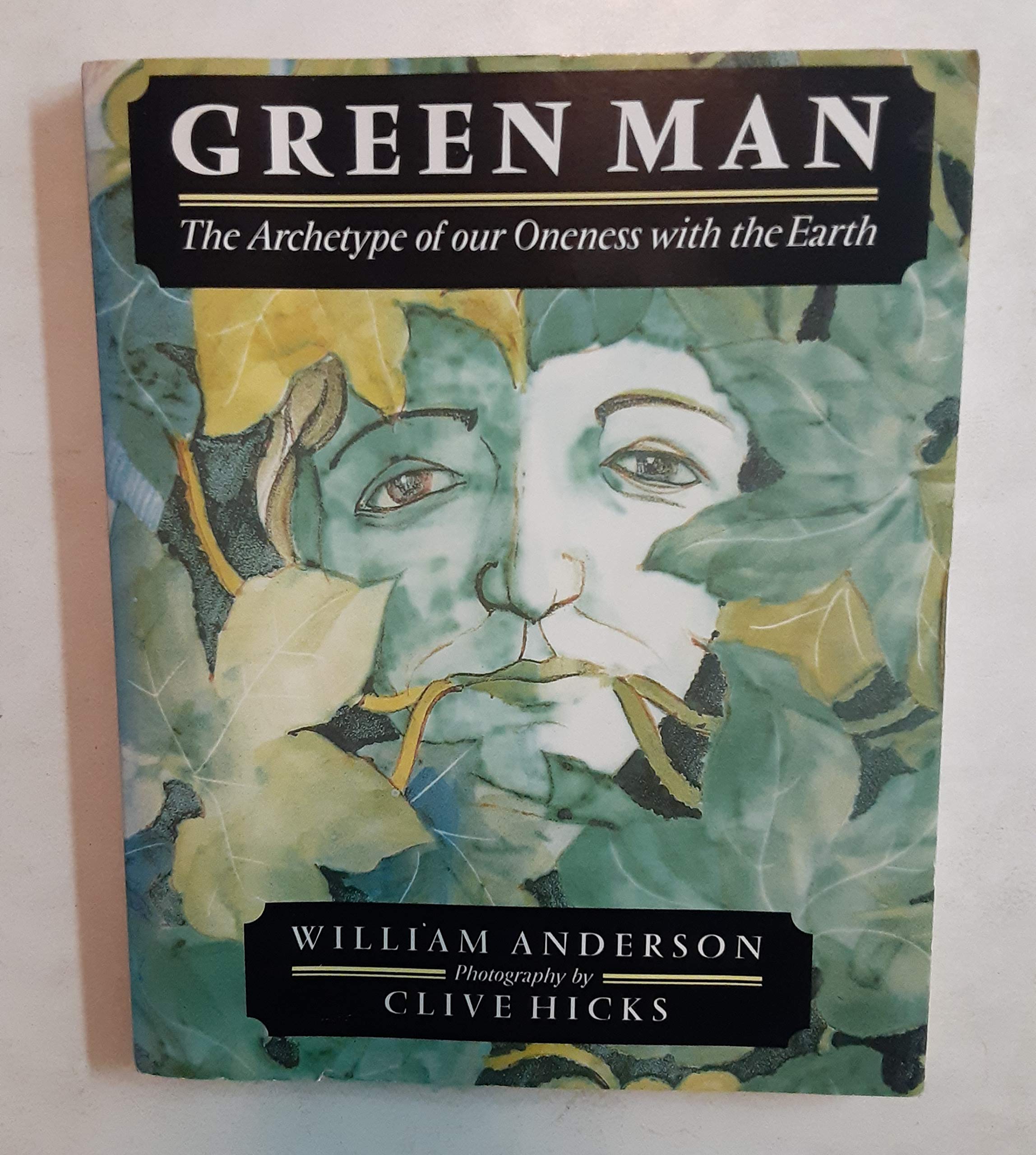 Green Man: The Archetype of Our Oneness with the Earth,Used