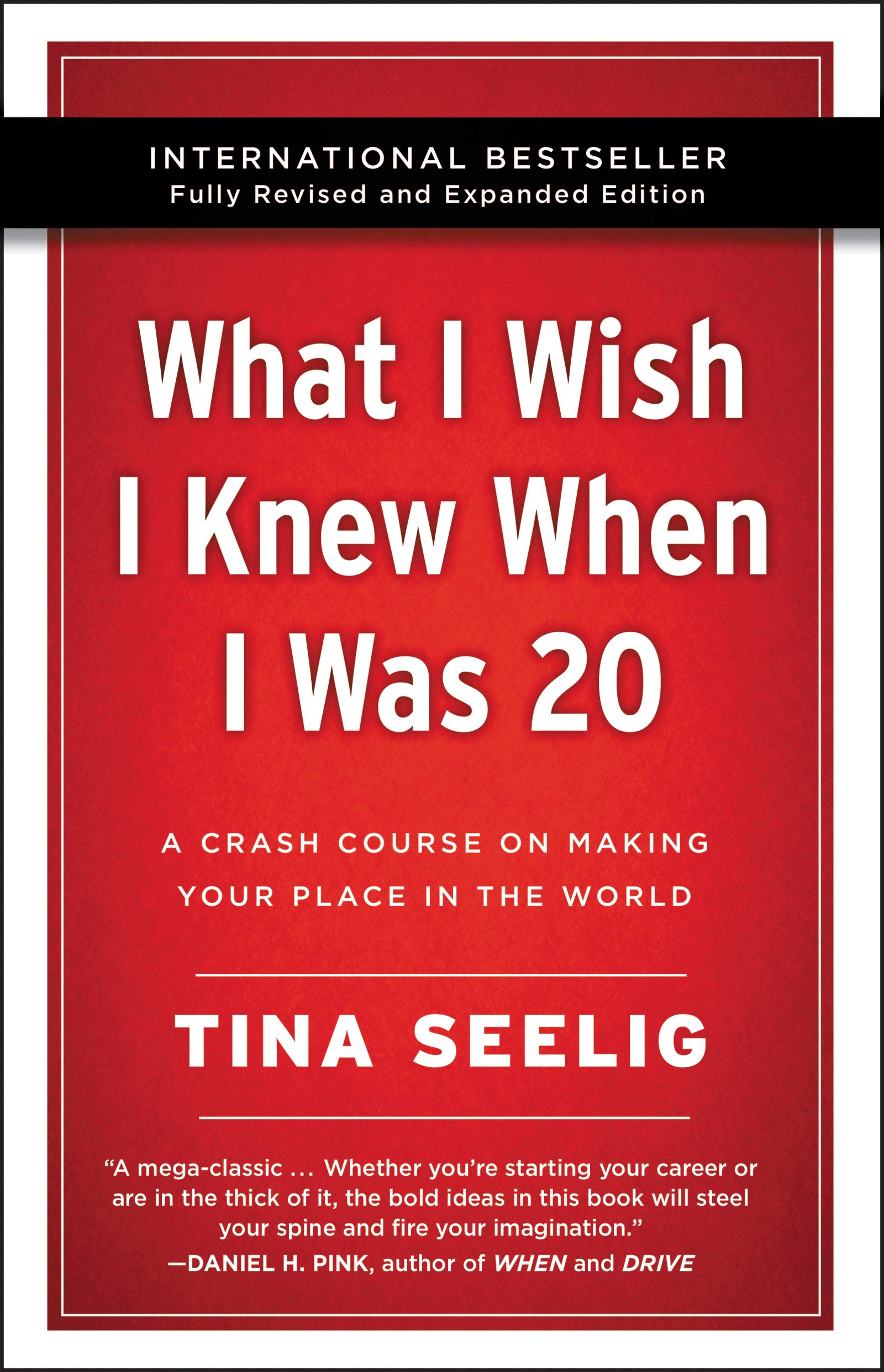 What I Wish I Knew When I Was 20  10th Anniversary Edition: A Crash Course on Making Your Place in the World,Used