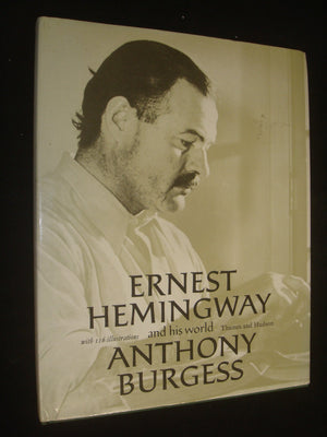 Ernest Hemingway and his world