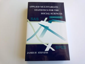 Applied Multivariate Statistics for the Social Sciences, Fourth Edition (Applied Multivariate STATS),New