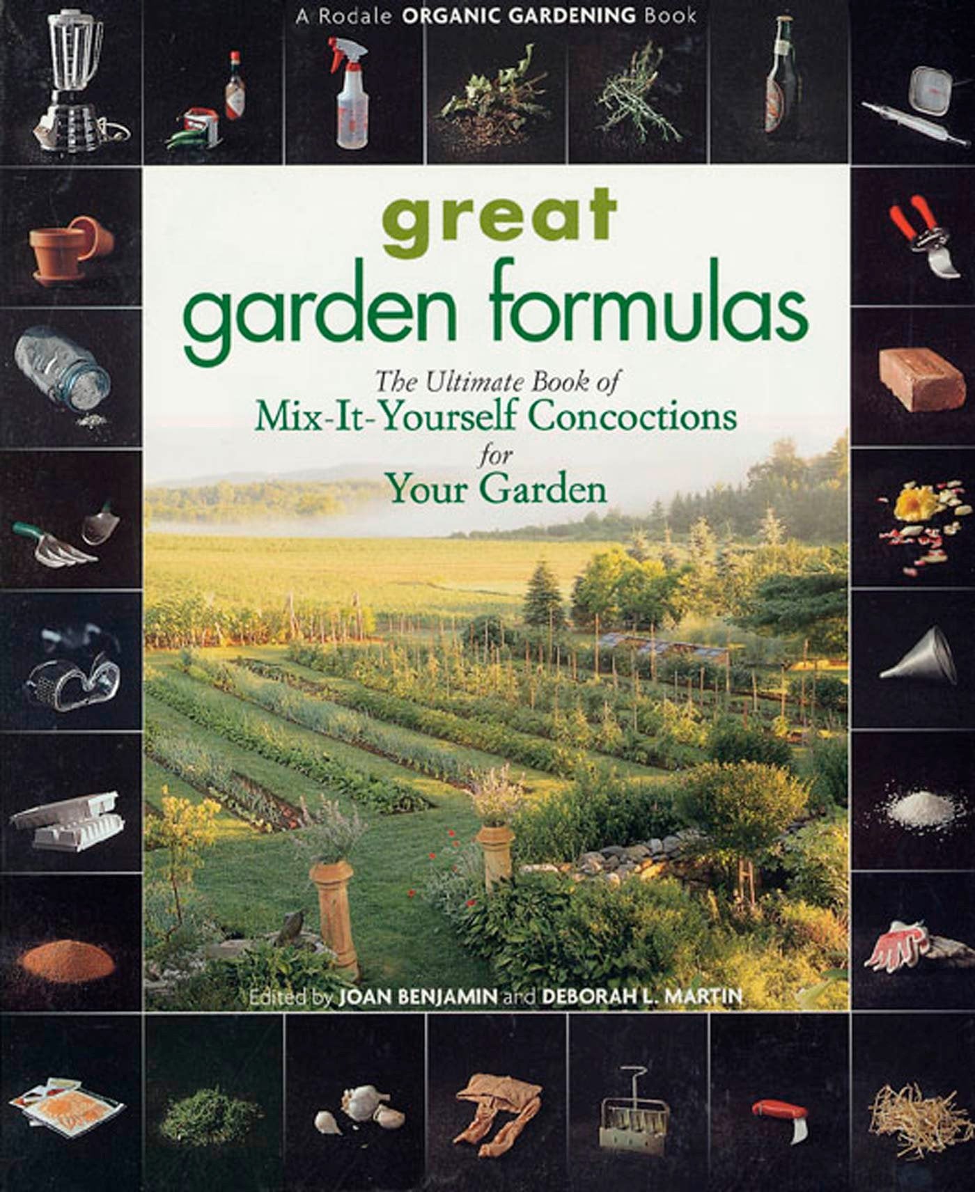 Great Garden Formulas: The Ultimate Book Of Mixityourself Concoctions For Your Garden,New