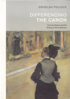 Differencing the Canon (Revisions, Critical Studies in the History and Theory of Art),Used