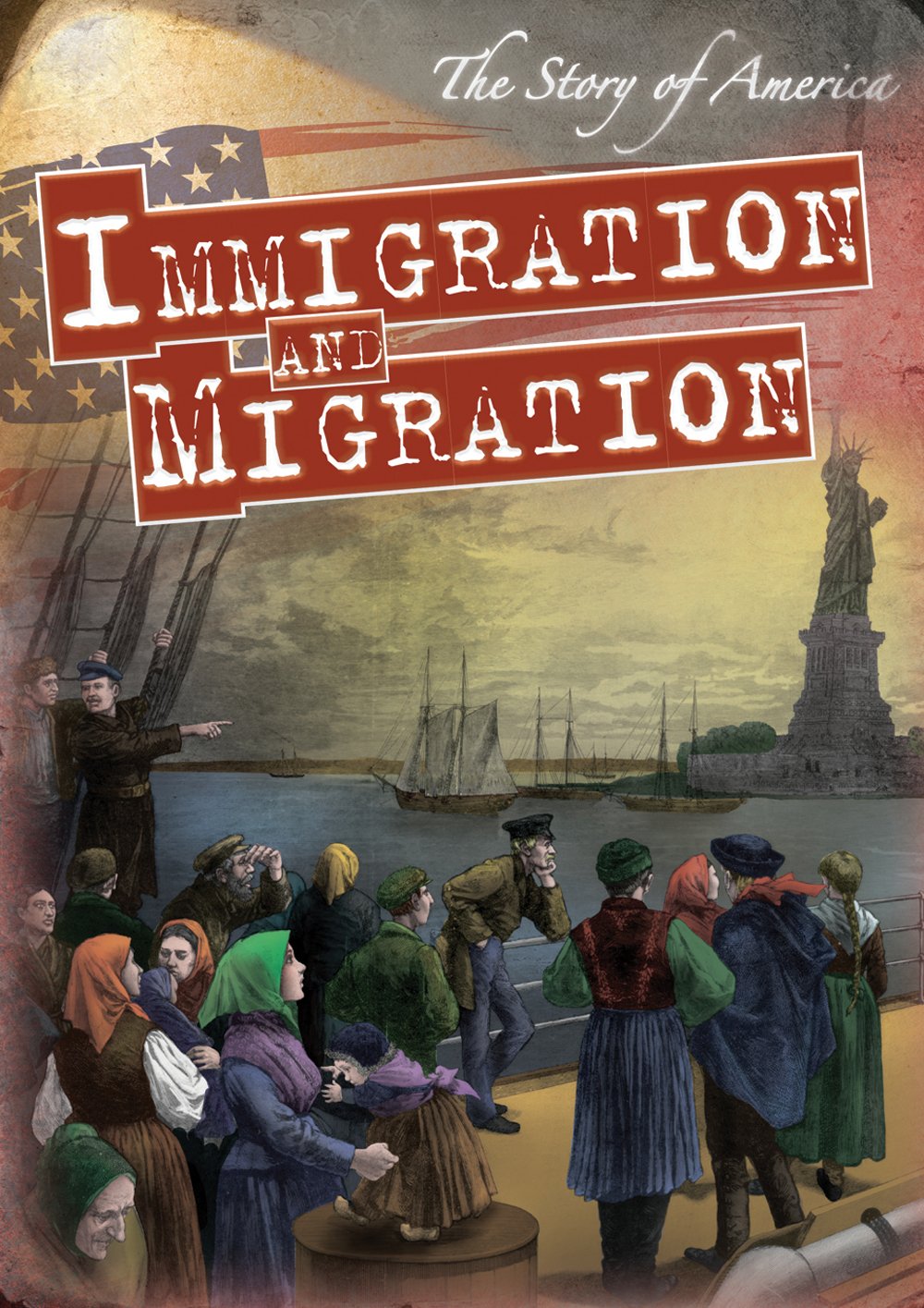 Immigration and Migration (The Story of America),Used