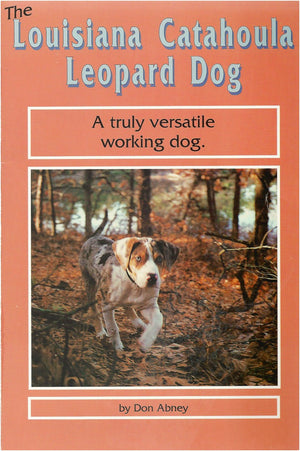 The Louisiana Catahoula Leopard Dog,New