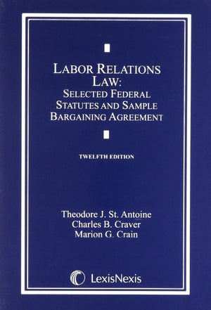 Labor Relations Law Document Supplement: Cases and Materials,Used