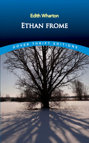 Ethan Frome (Dover Thrift Editions: Classic Novels)-used