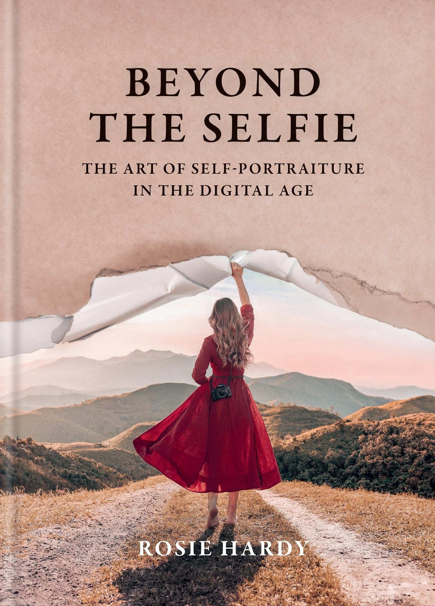 Beyond the Selfie: The Art of Self Portraiture in the Digital Age,New