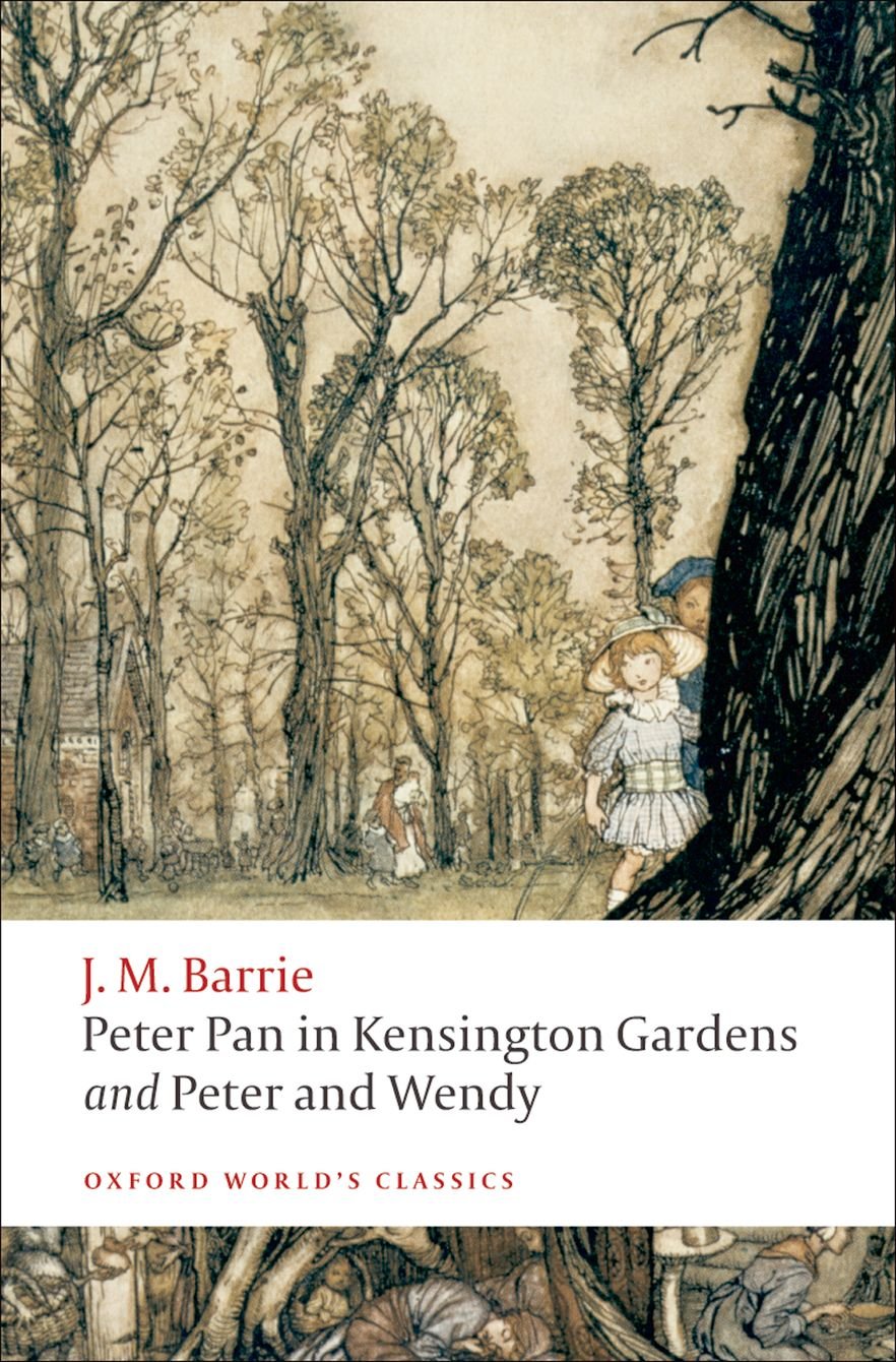 Peter Pan In Kensington Gardens And Peter And Wendy (Oxford World'S Classics)-new