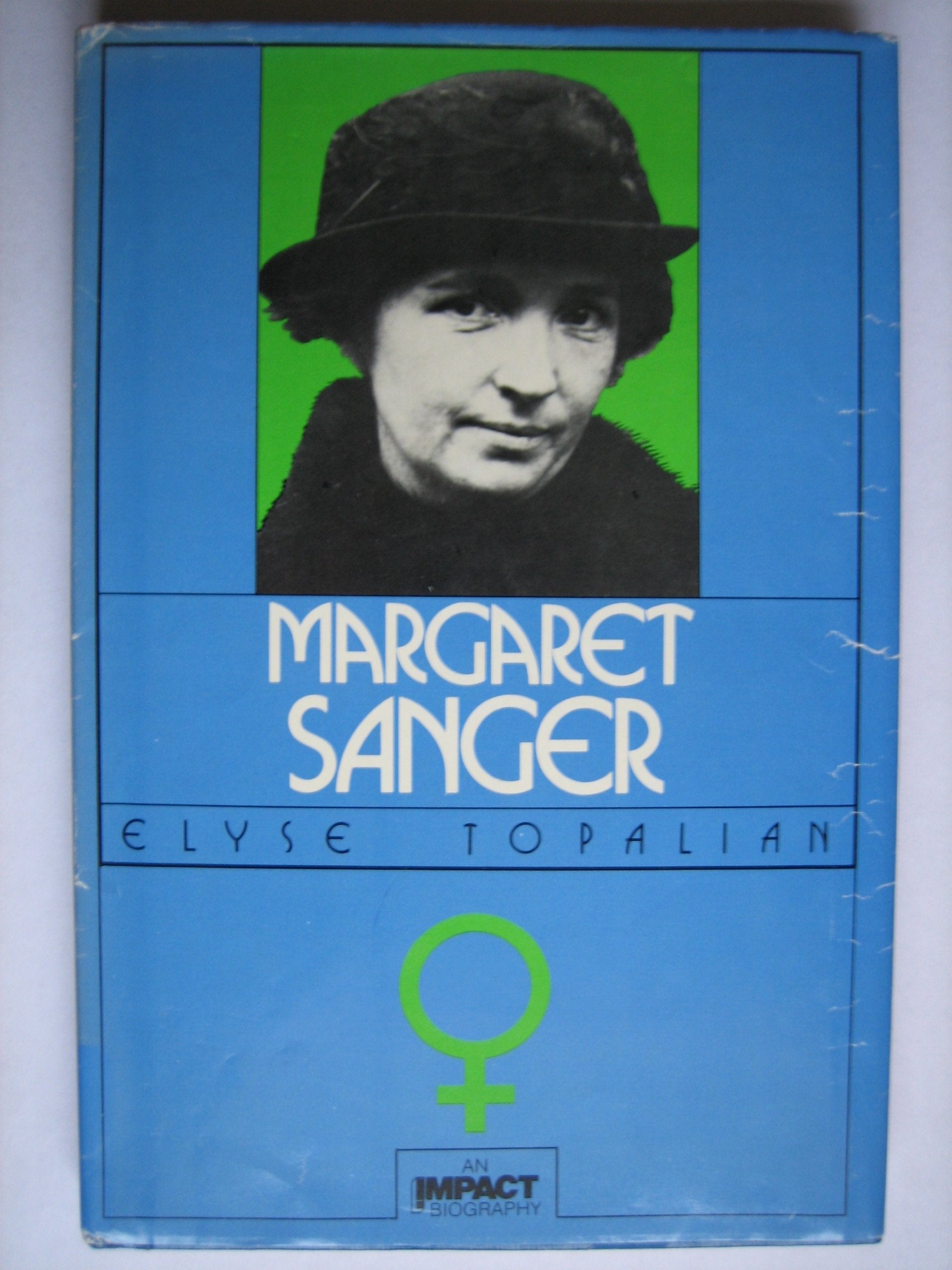 Margaret Sanger (Impact Biography)