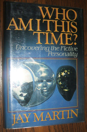 Who Am I This Time: Uncovering the Fictive Personality,Used