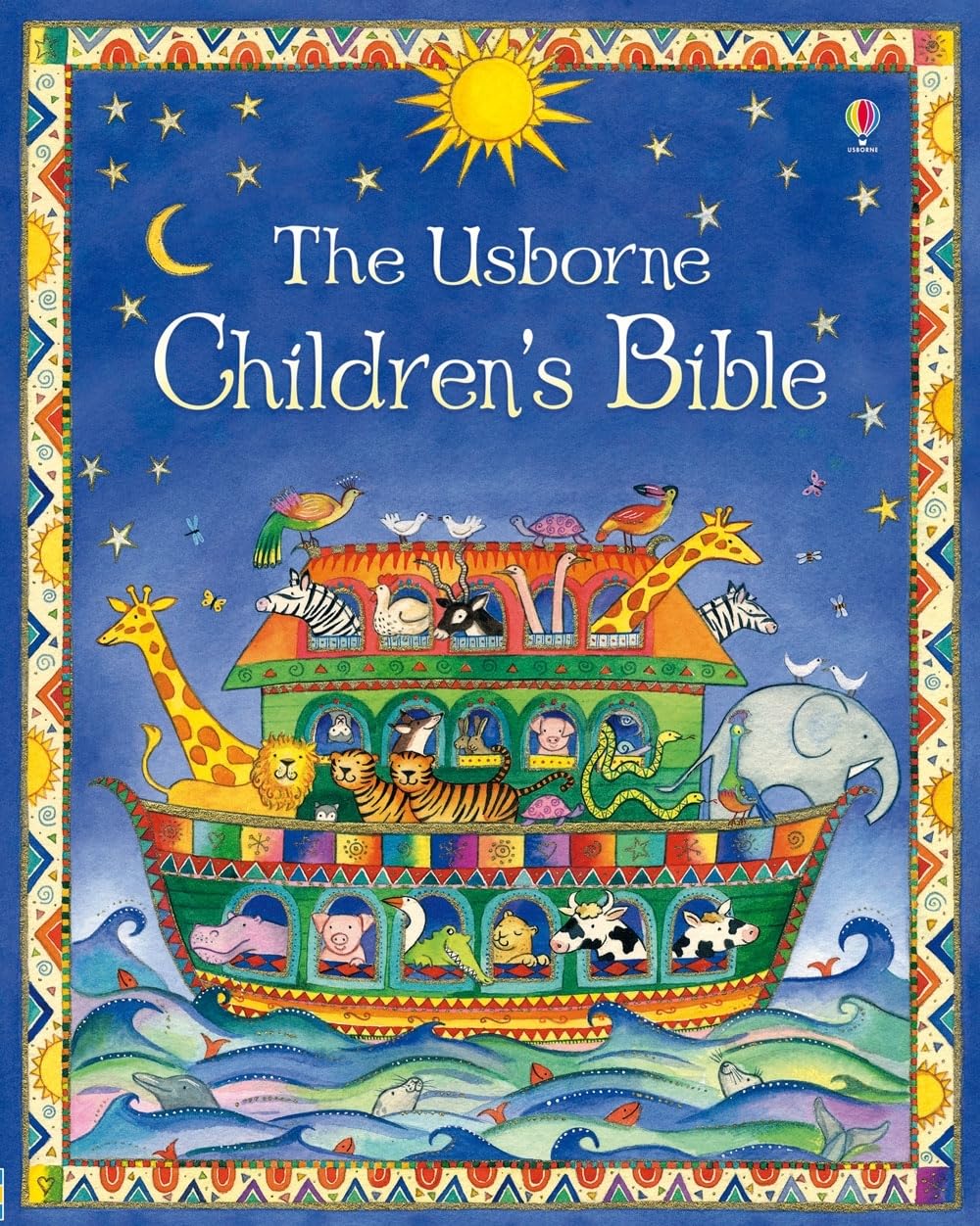 The Usborne ChildrenS Bible: A Beautiful Illustrated Collection Of Old And New Testament Stories Retold For Young Kids  An Ea