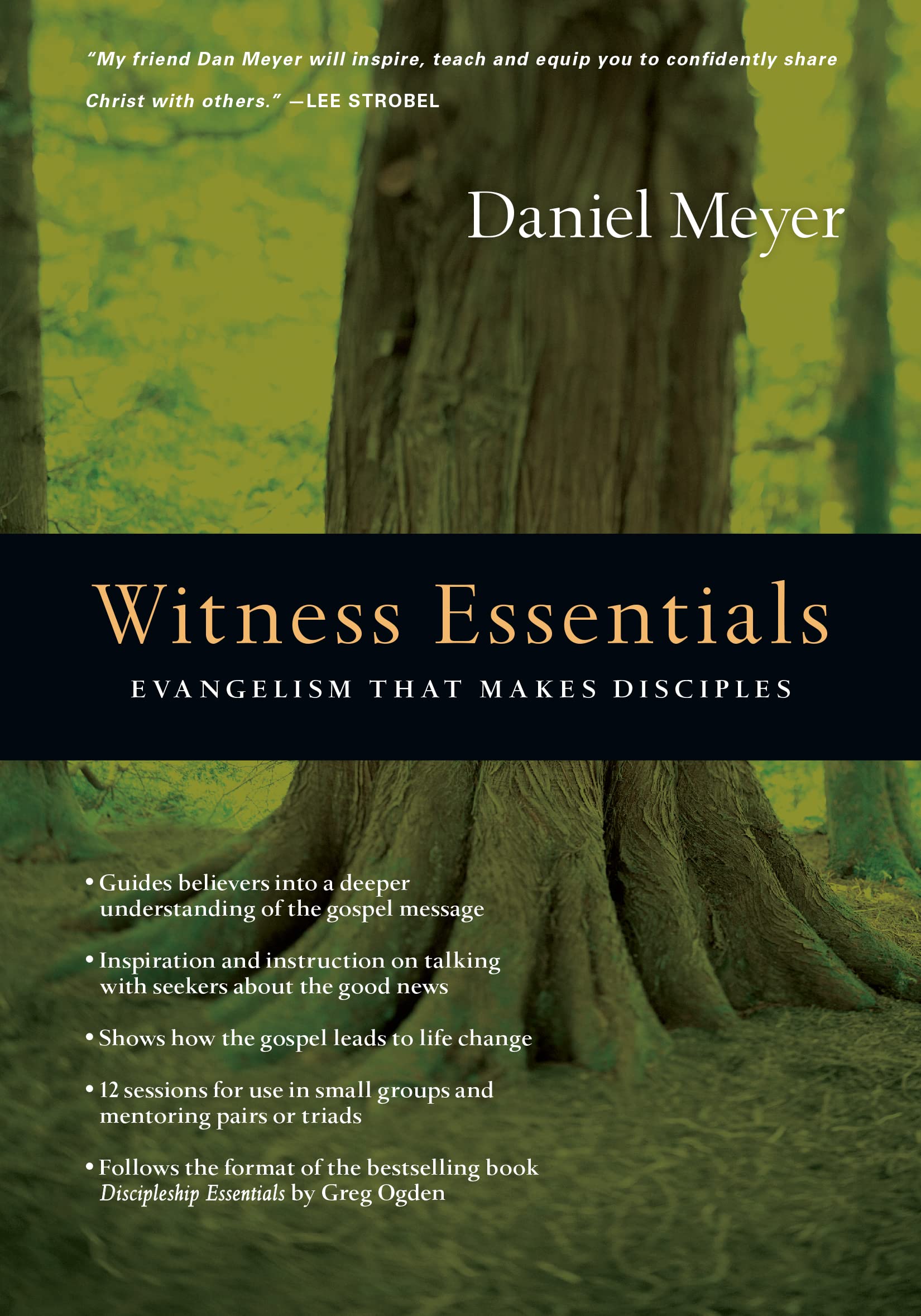 Witness Essentials: Evangelism That Makes Disciples (The Essentials Set),Used