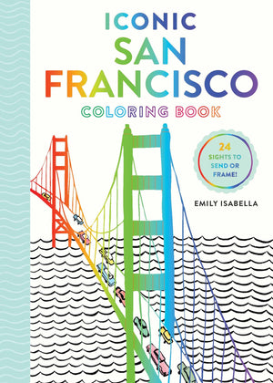 Iconic San Francisco Coloring Book (Iconic Coloring Books)