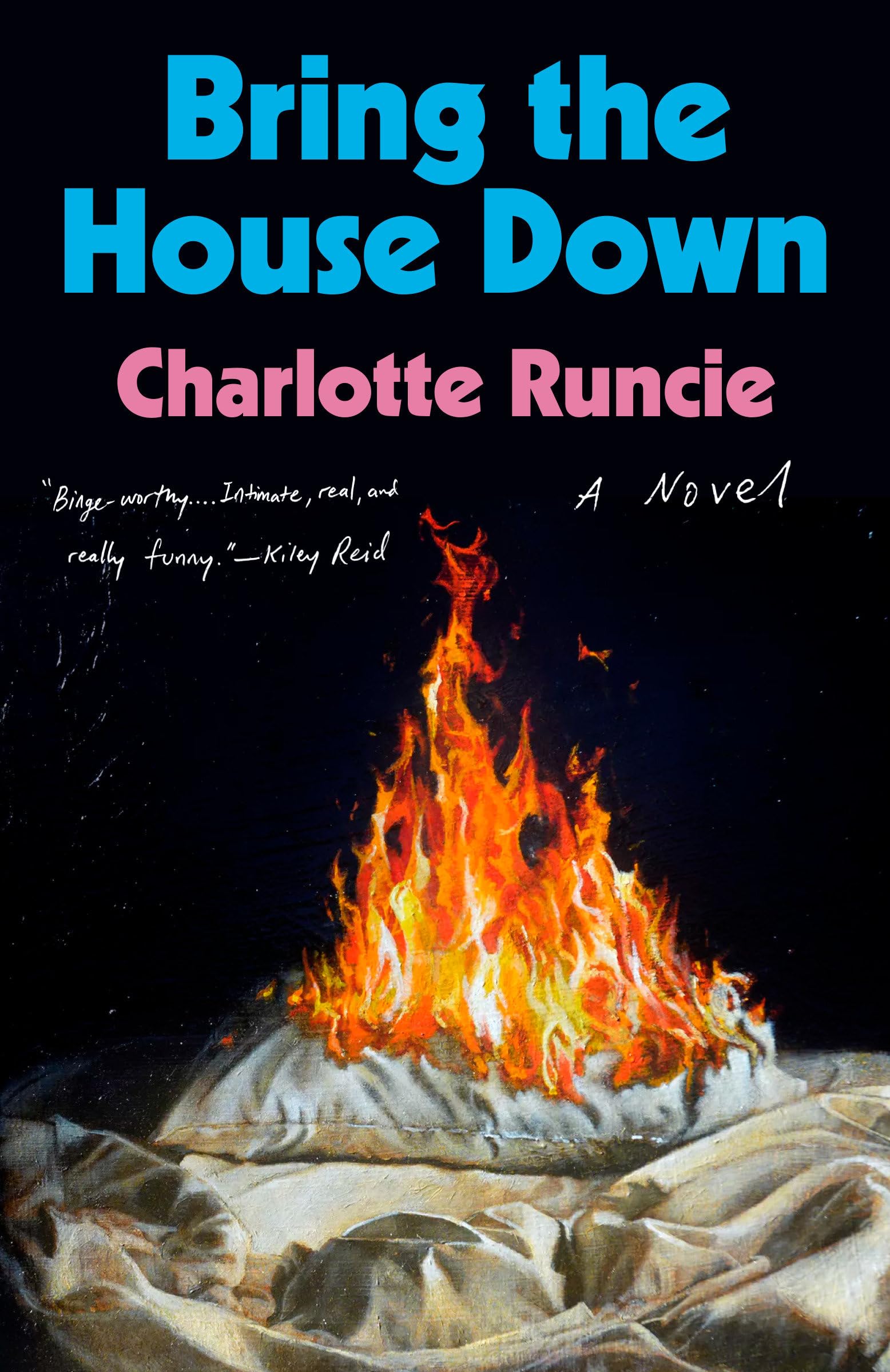 Bring The House Down: A Novel