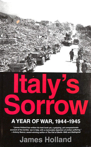 Italys Sorrow: A Year Of War, 19441945-new,New