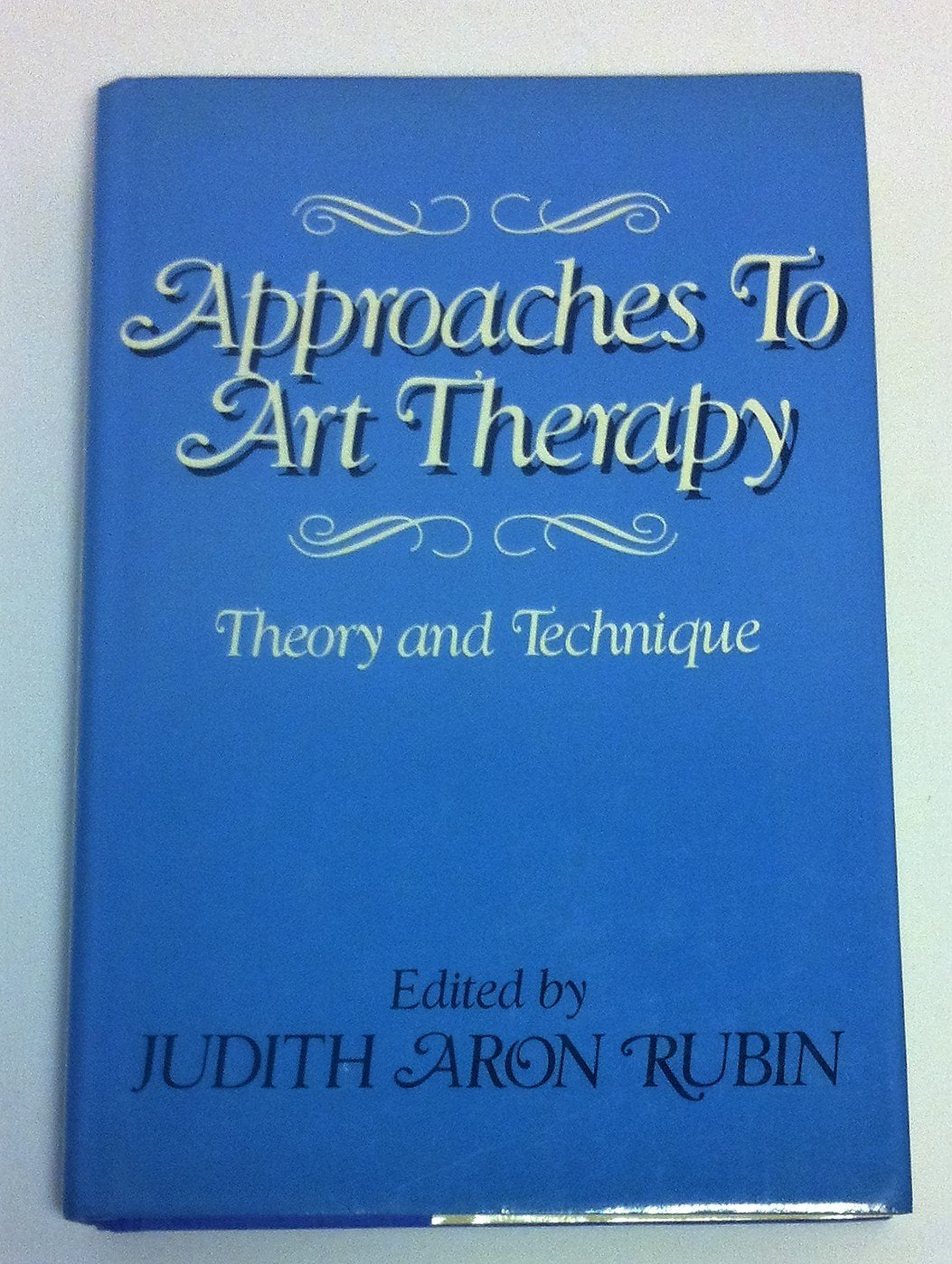 Approaches to Art Therapy: Theory And Technique,Used