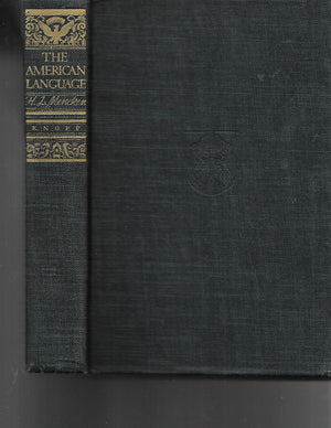 The American Language: An Inquiry into the Development of English in the United States, 4th Edition,Used