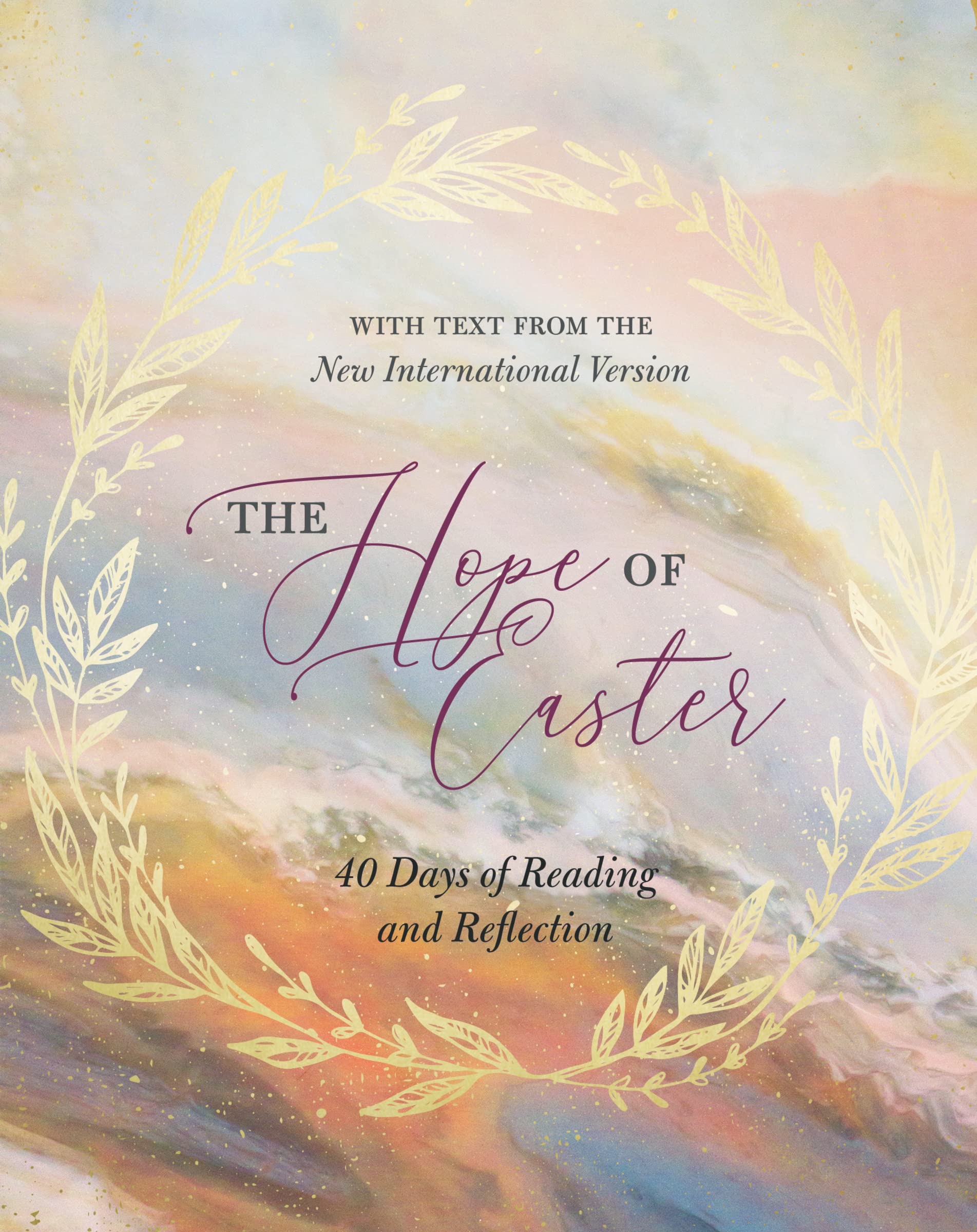 The Hope of Easter: 40 Days of Reading and Reflection,Used