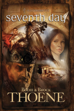 Seventh Day (A. D. Chronicles, Book 7),New