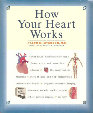How Your Heart Works (How It Works)