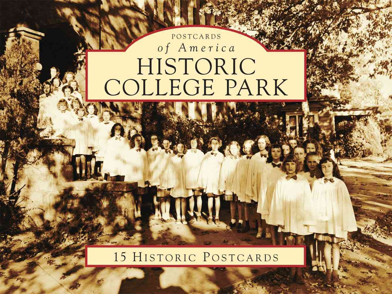 Historic College Park (Postcards of America),Used