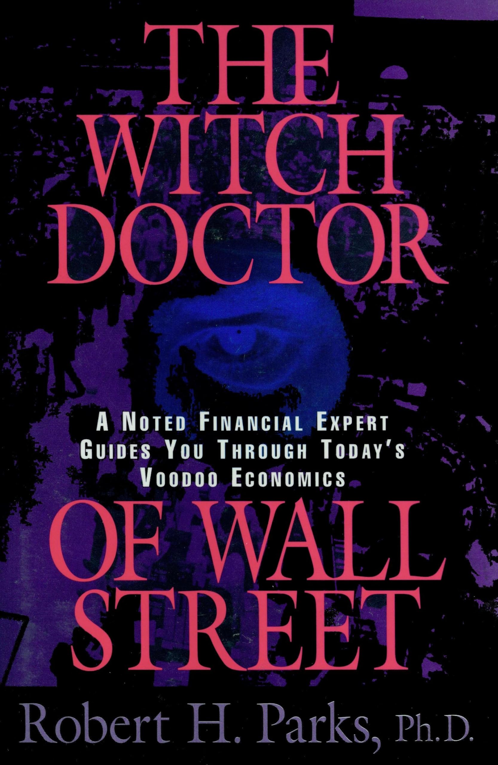 The Witch Doctor of Wall Street,Used