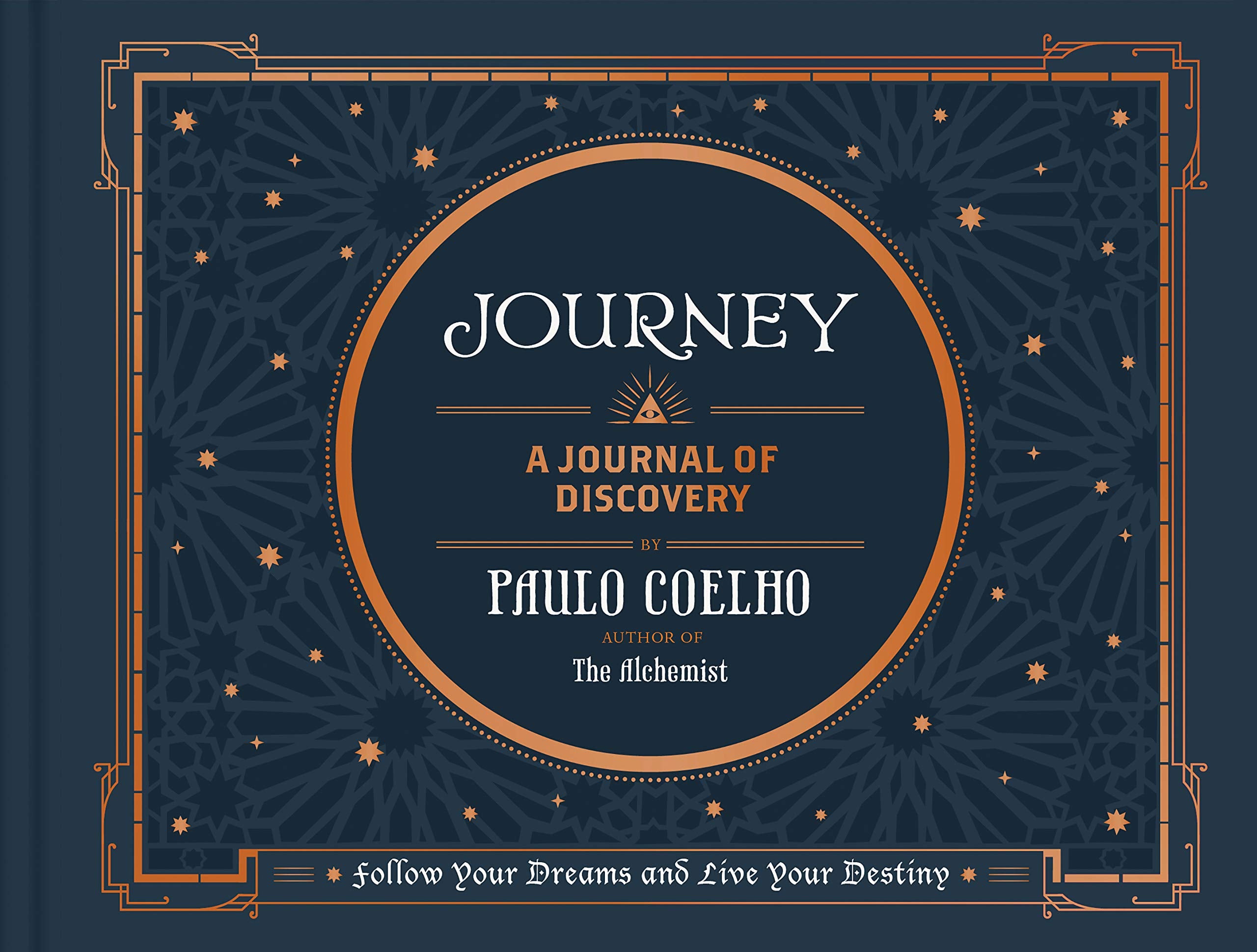 Journey: Follow Your Dreams And Live Your Destiny