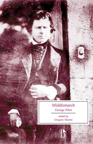 Middlemarch: A Study Of Provincial Life