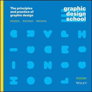 Graphic Design School: The Principles and Practice of Graphic Design,New