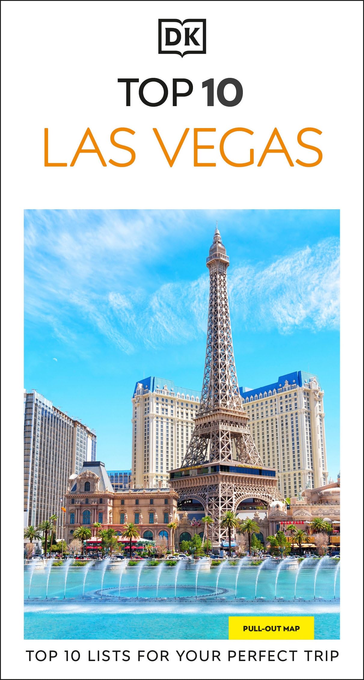 Dk Top 10 Las Vegas: Top 10 Lists For Your Perfect Trip, Plus An AllWeather Folded Map (Pocket Travel Guide)