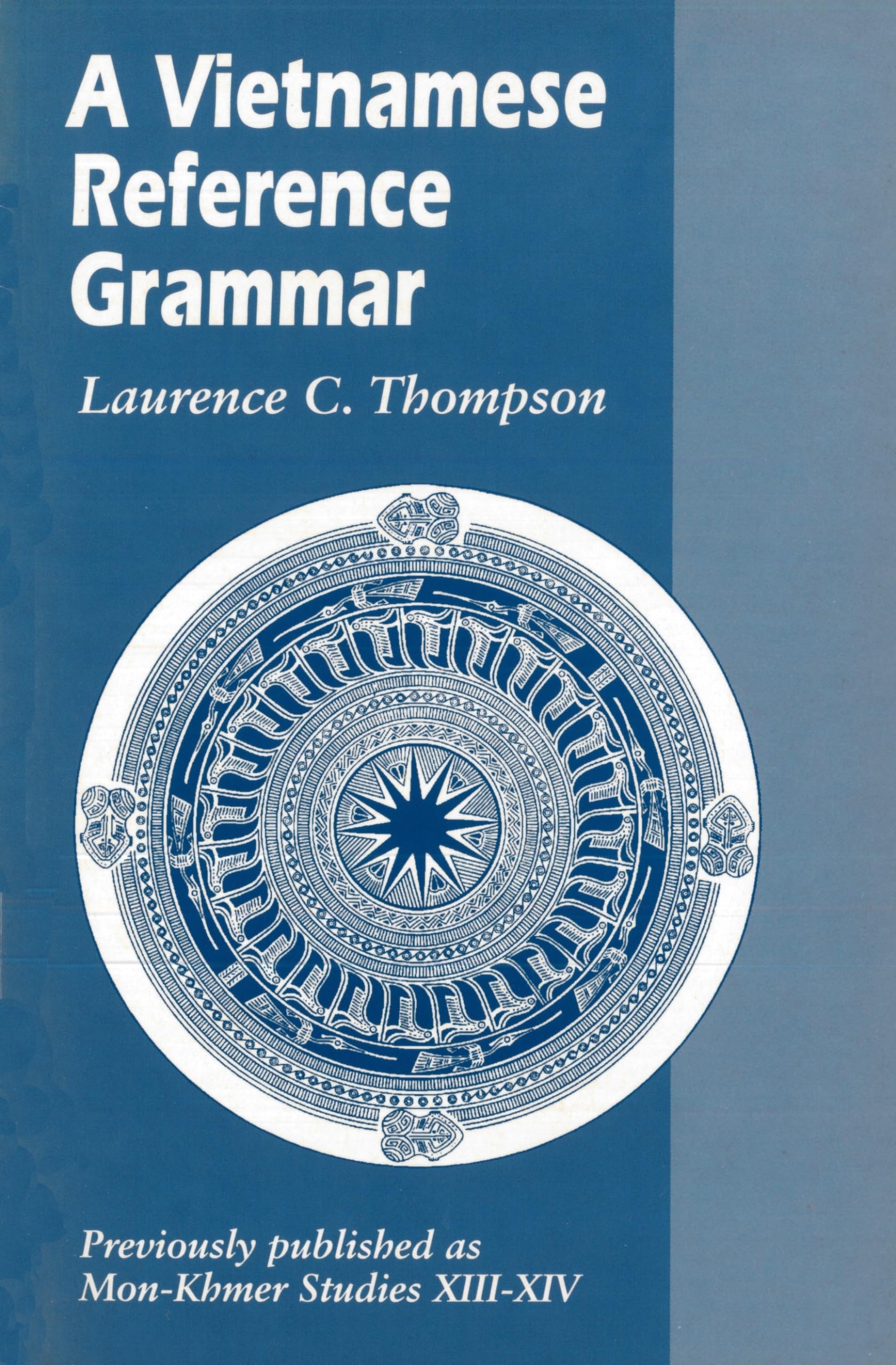 A Vietnamese Reference Grammar (MonKhmer Studies),Used