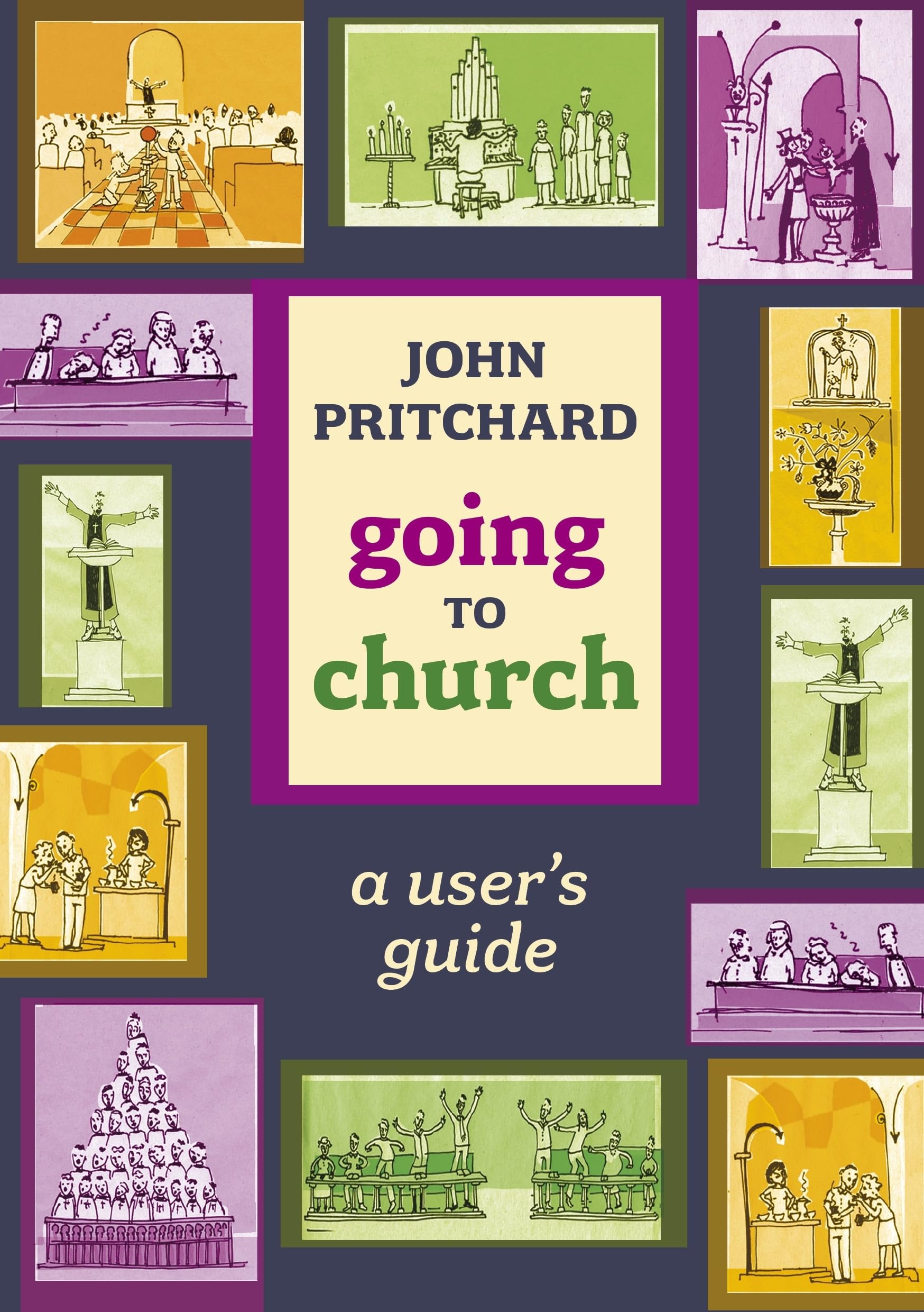 Going to Church: A User'S Guide,Used