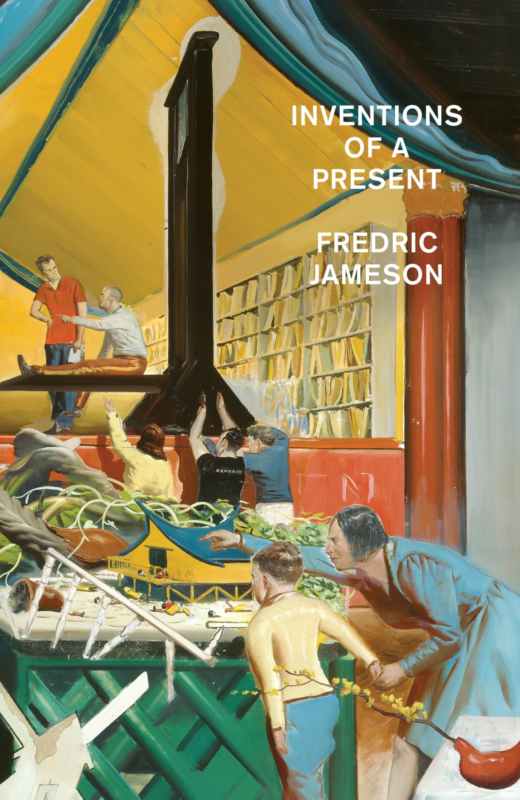 Inventions of A Present: The Novel in its Crisis of Globalization,New