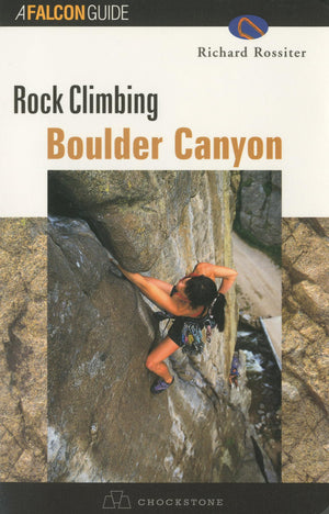 Rock Climbing Boulder Canyon (Regional Rock Climbing Series),New