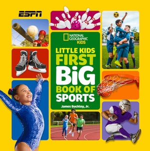 National Geographic Little Kids First Big Book Of Sports (National Geographic Little Kids First Big Books),New