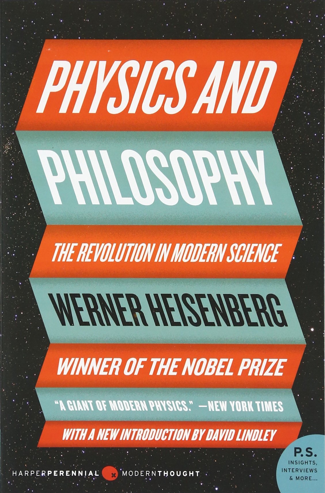 Physics and Philosophy: The Revolution in Modern Science,New