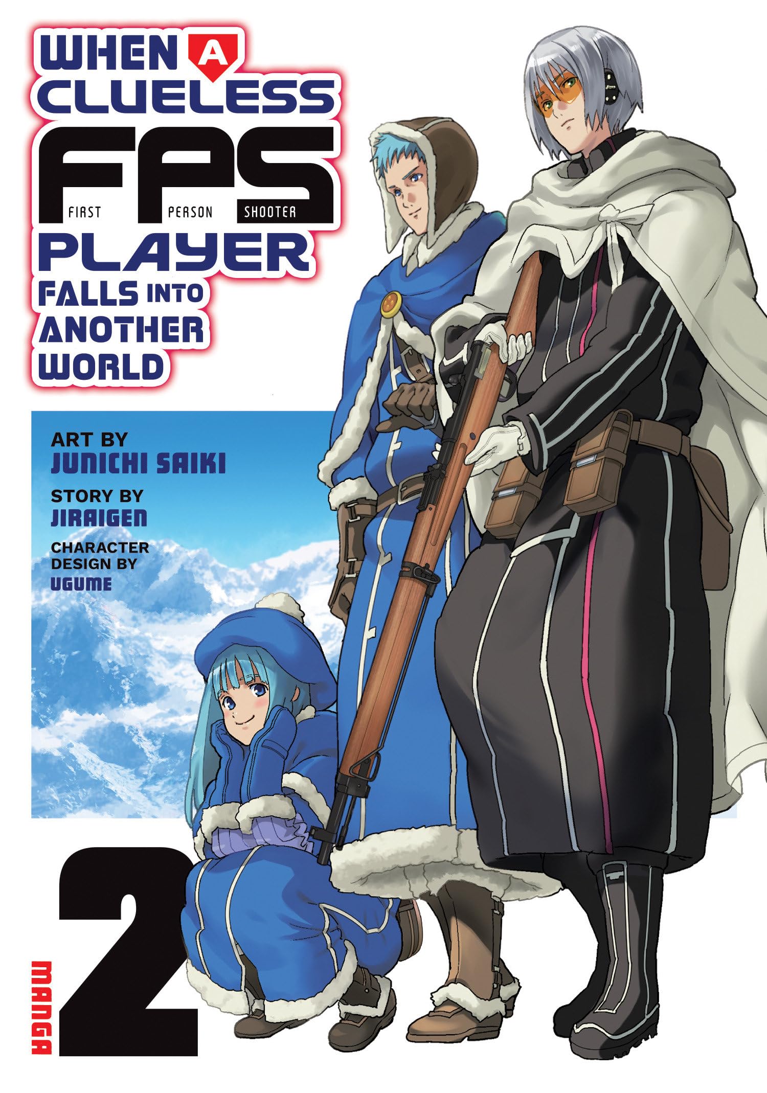 When A Clueless FirstPerson Shooter Player Falls Into Another World (Manga) Vol. 2