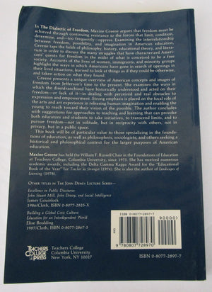 The Dialectic of Freedom (John Dewey Lecture Series),Used