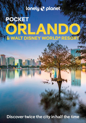 Lonely Planet Pocket Orlando & Walt Disney World  Resort (Pocket Guide)