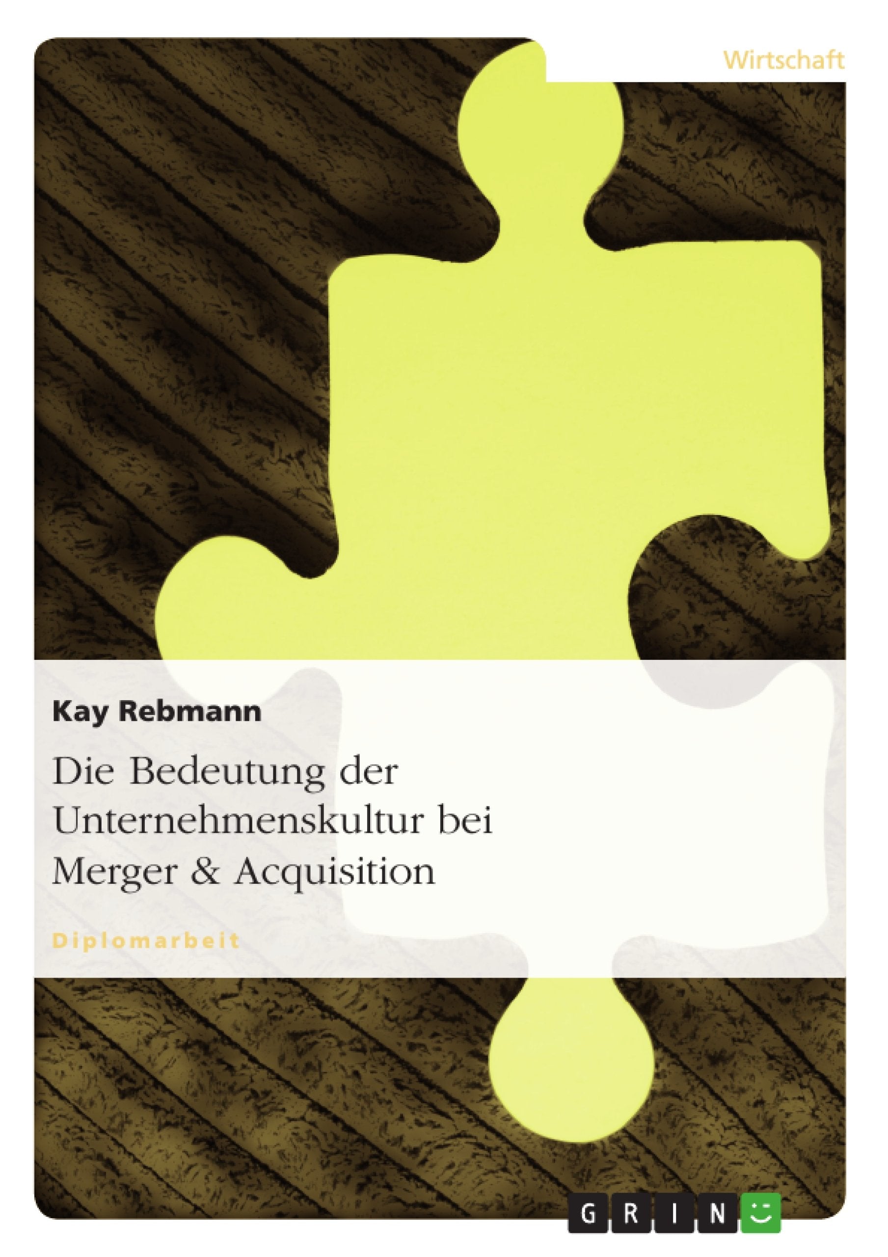 Die Bedeutung der Unternehmenskultur bei Merger & Acquisition (German Edition),Used