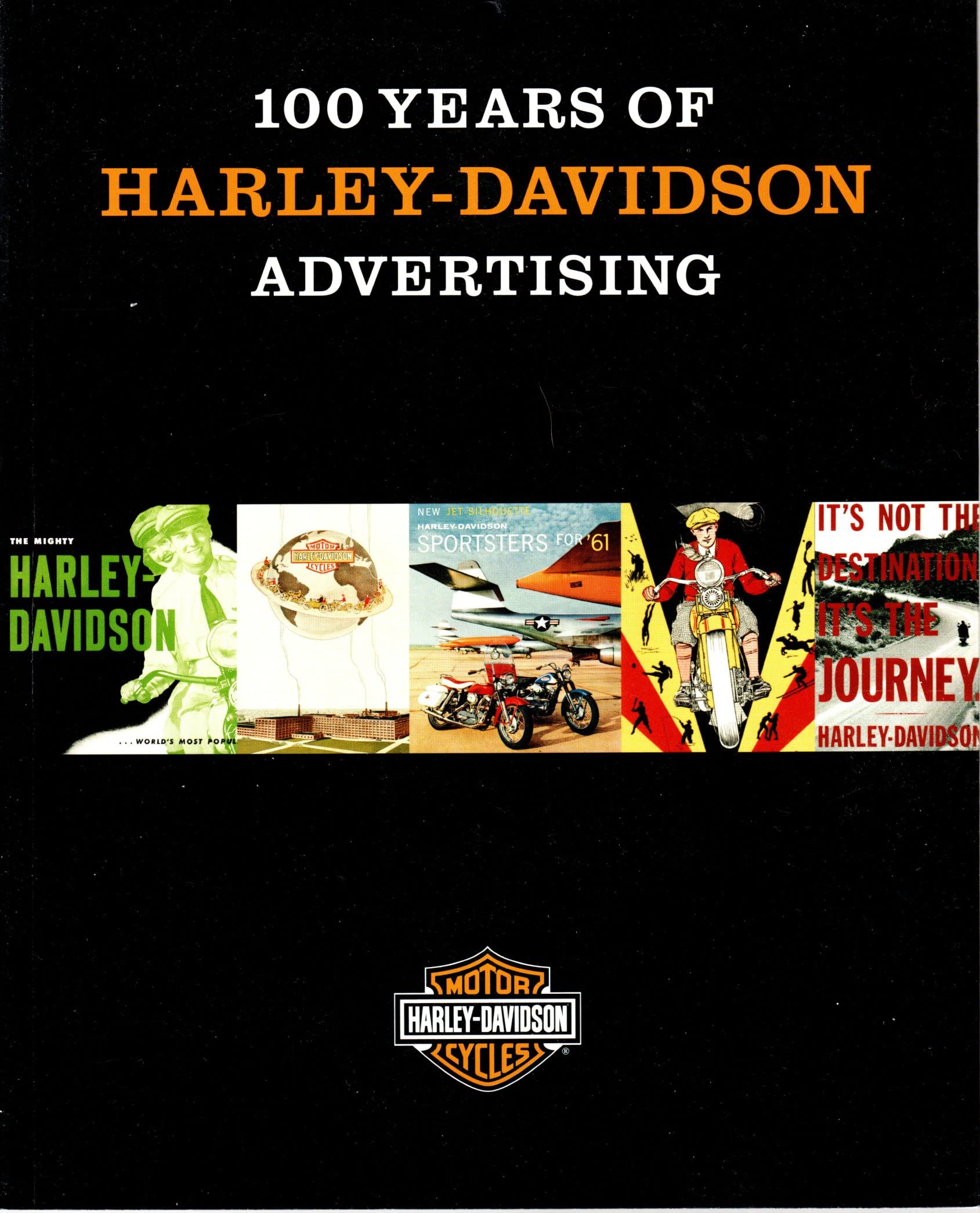 100 Years of HarleyDavidson Advertising,Used