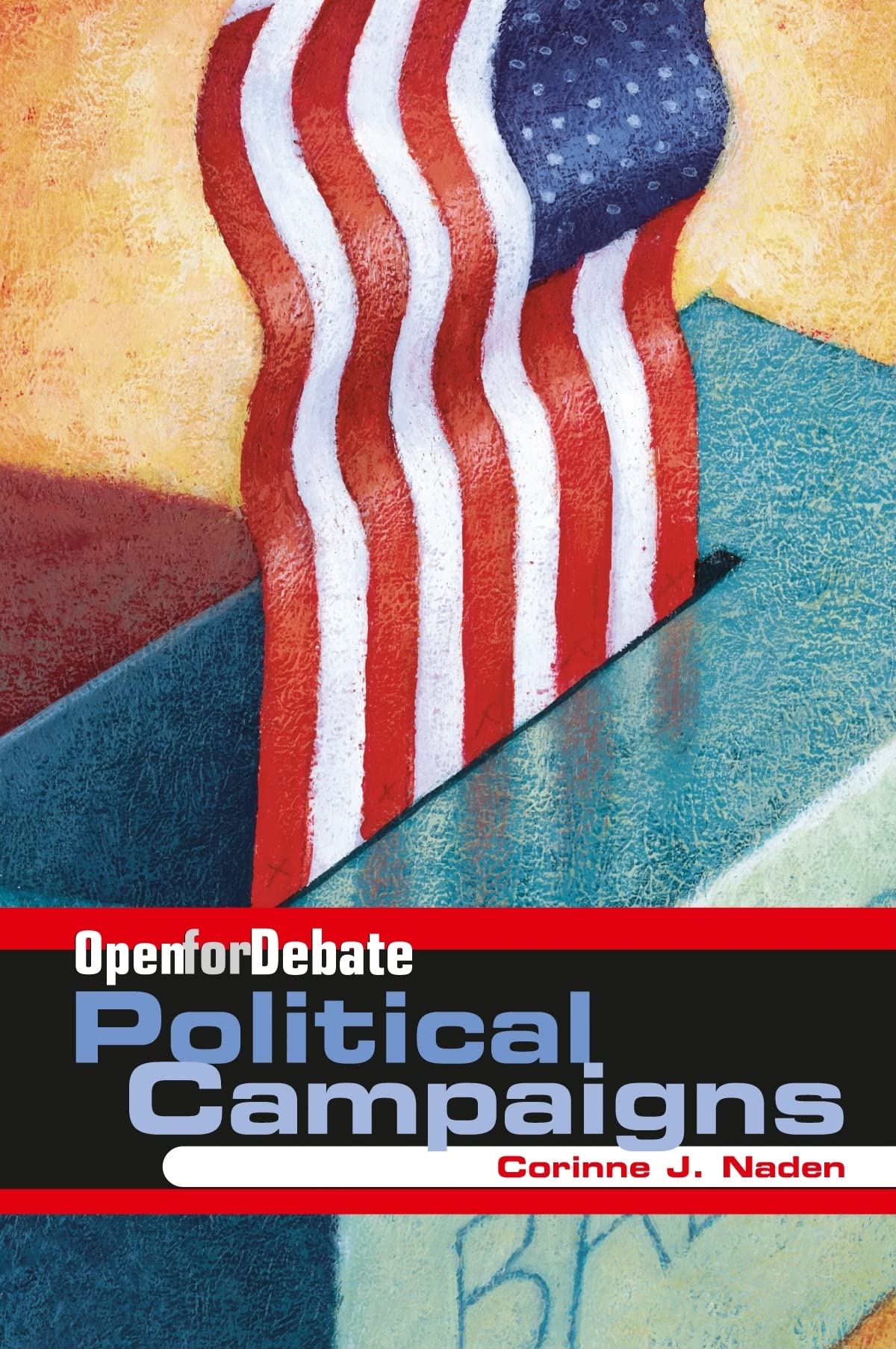 Political Campaigns (Open for Debate),Used