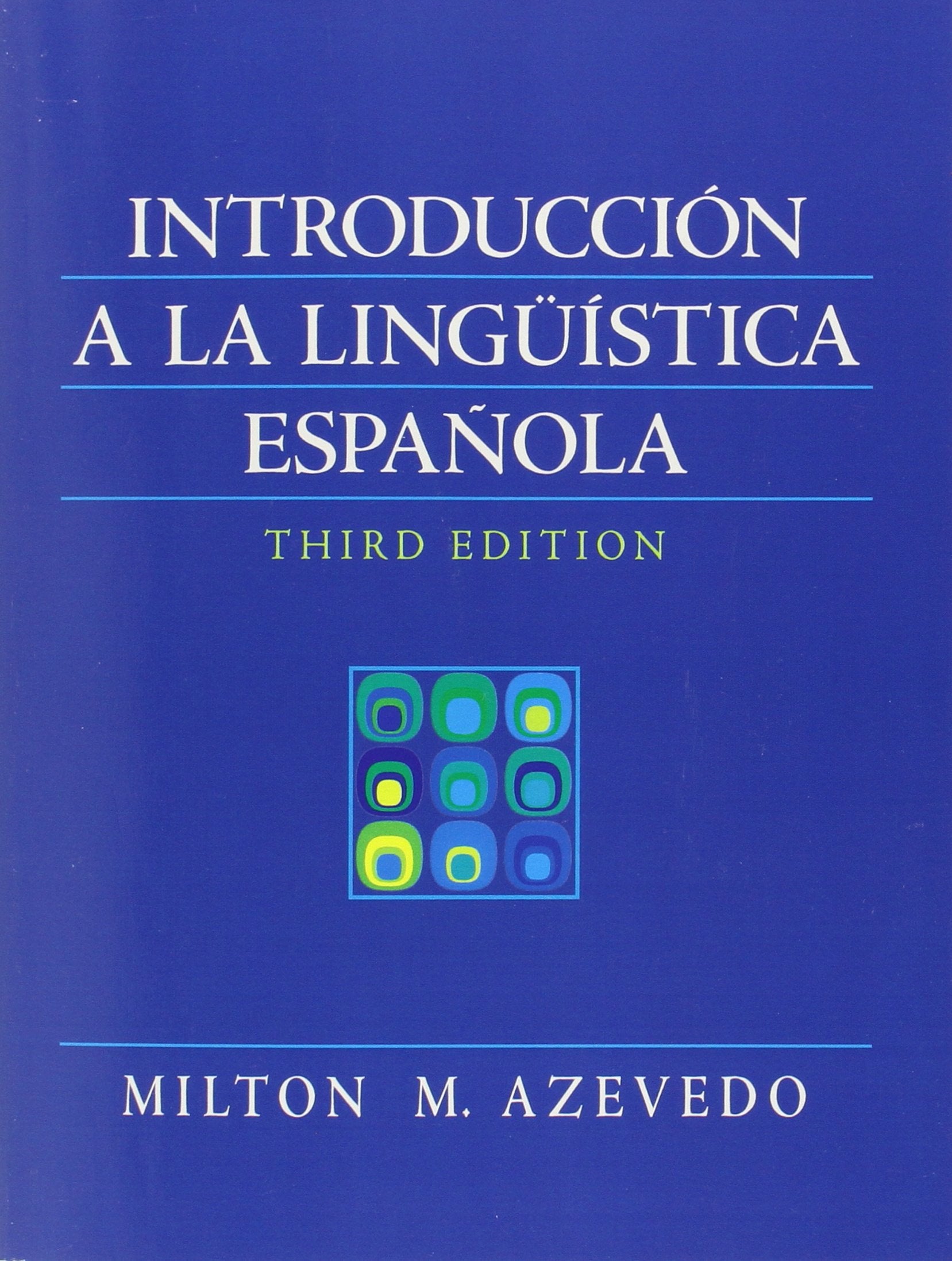 Introduccion A La Linguistica Espanola (3Rd Edition) (Spanish Edition),New