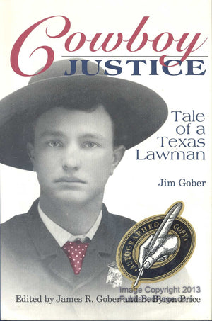Cowboy Justice: Tale of a Texas Lawman,Used