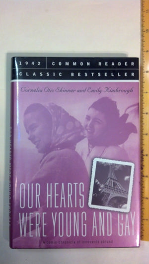 Our Hearts Were Young And Gay: An Unforgettable Comic Chronicle of Innocents Abroad in the 1920s,Used