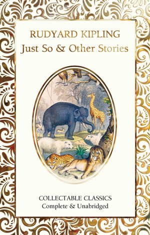 Just So & Other Stories (Flame Tree Collectable Classics),Used