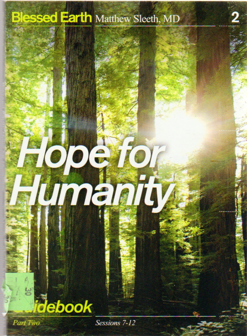Hope For Humanity Guidebook: Part Two (Blessed Earth),Used