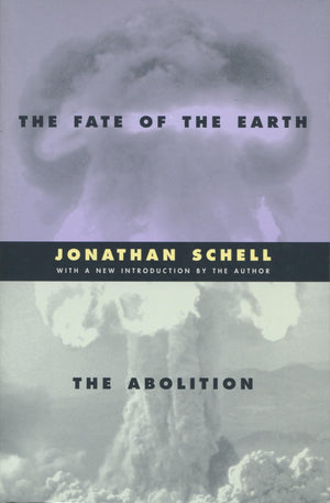 The Fate Of The Earth And The Abolition (Stanford Nuclear Age Series),New