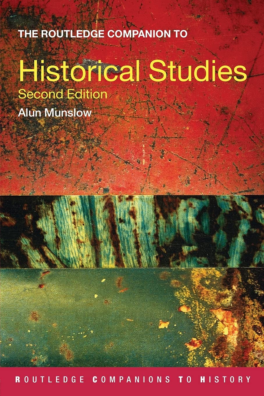 The Routledge Companion to Historical Studies (Routledge Companions to History),Used